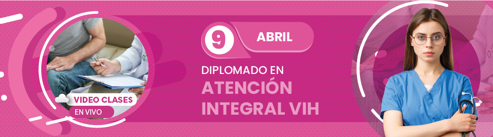 Diplomado en Atención Multidisciplinar Centrada en el Paciente con VIH/SIDA