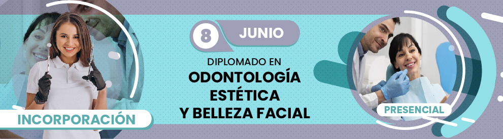 Diplomado en Odontología Estética y Belleza Facial